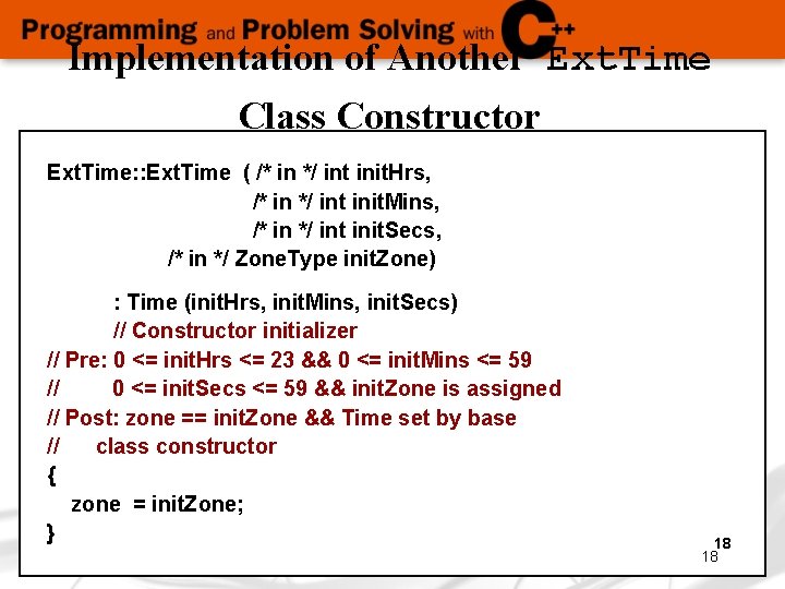 Implementation of Another Ext. Time Class Constructor Ext. Time: : Ext. Time ( /*