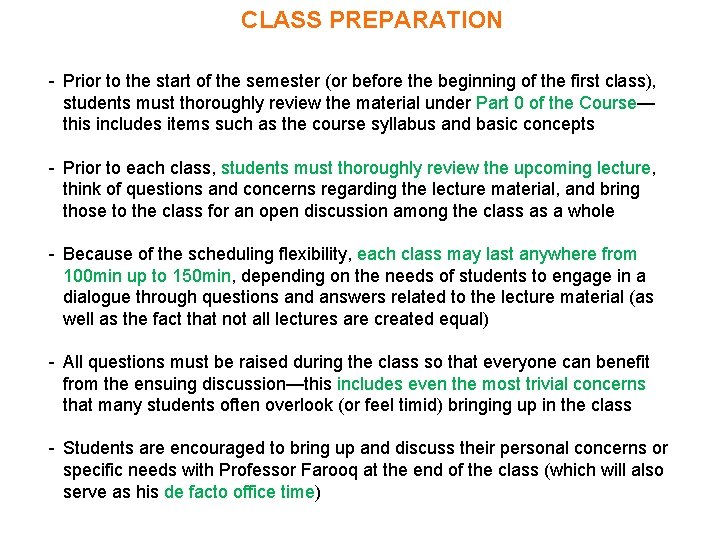 CLASS PREPARATION - Prior to the start of the semester (or before the beginning