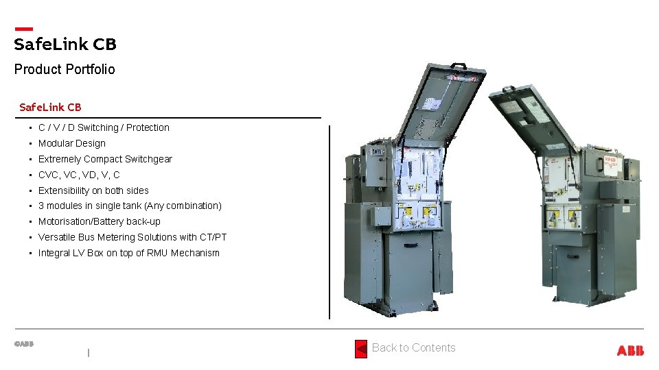 Safe. Link CB Product Portfolio Safe. Link CB • C / V / D