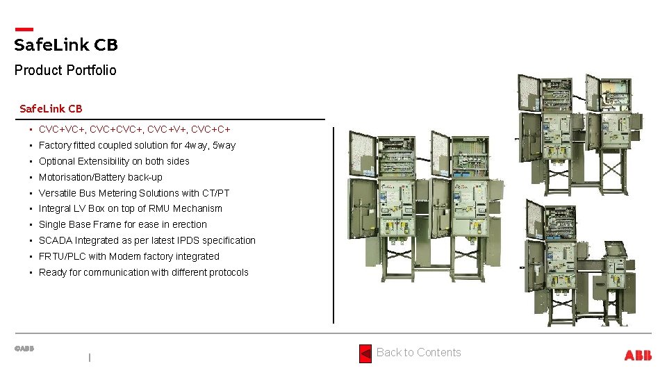 Safe. Link CB Product Portfolio Safe. Link CB • CVC+VC+, CVC+, CVC+V+, CVC+C+ •