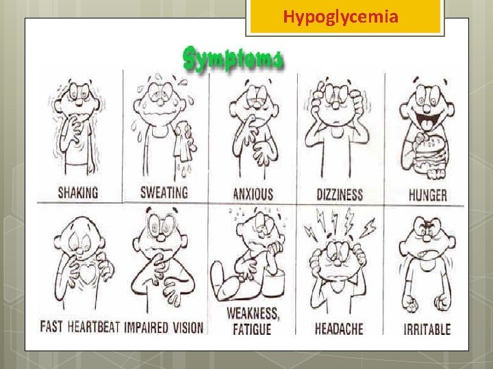 Hypoglycemia 