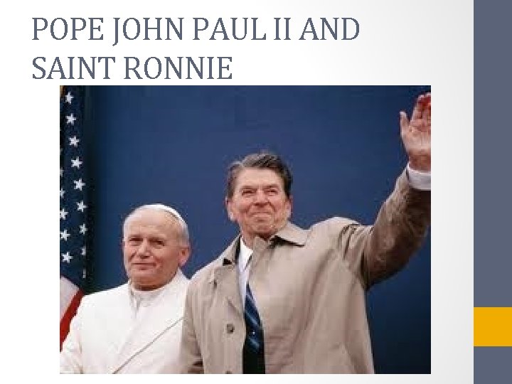 POPE JOHN PAUL II AND SAINT RONNIE 