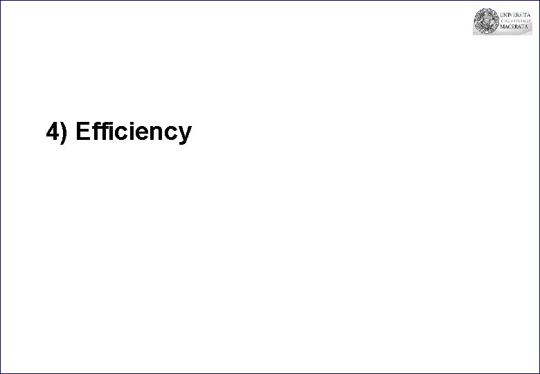 4) Efficiency 