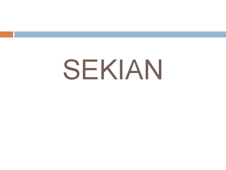 SEKIAN 