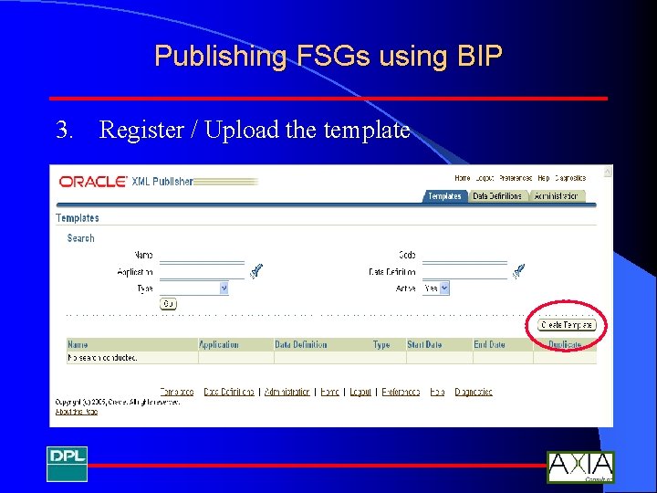 Publishing FSGs using BIP 3. Register / Upload the template 