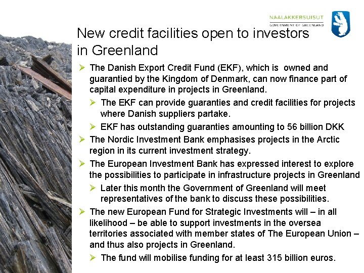 New credit facilities open to investors in Greenland Ø The Danish Export Credit Fund