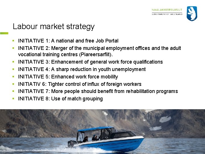 Labour market strategy § INITIATIVE 1: A national and free Job Portal § INITIATIVE