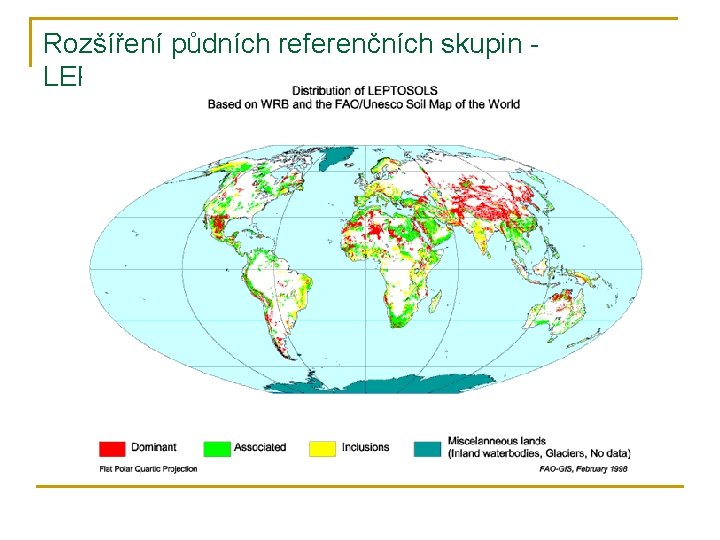 Rozšíření půdních referenčních skupin LEPTOSOLS 