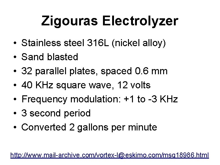 Zigouras Electrolyzer • • Stainless steel 316 L (nickel alloy) Sand blasted 32 parallel