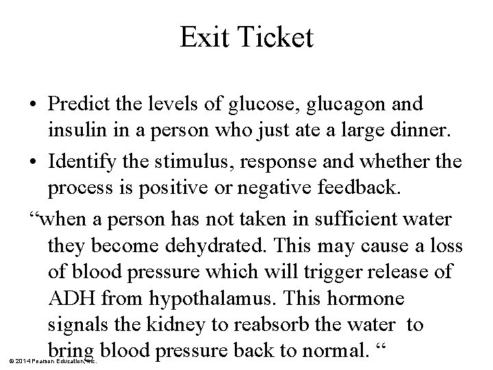 Exit Ticket • Predict the levels of glucose, glucagon and insulin in a person