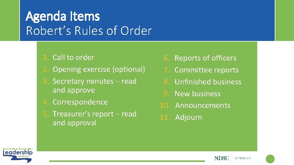 Agenda Items Robert’s Rules of Order 1. Call to order 2. Opening exercise (optional)