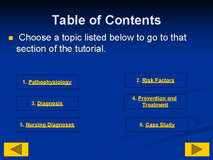 Table of Contents n Choose a topic listed below to go to that section