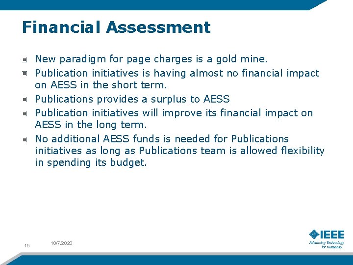 Financial Assessment New paradigm for page charges is a gold mine. Publication initiatives is
