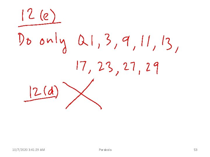 10/7/2020 3: 41: 29 AM Parabola 53 