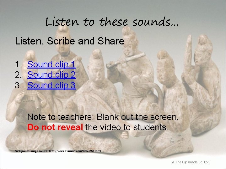 Listen to these sounds… Listen, Scribe and Share 1. Sound clip 1 2. Sound
