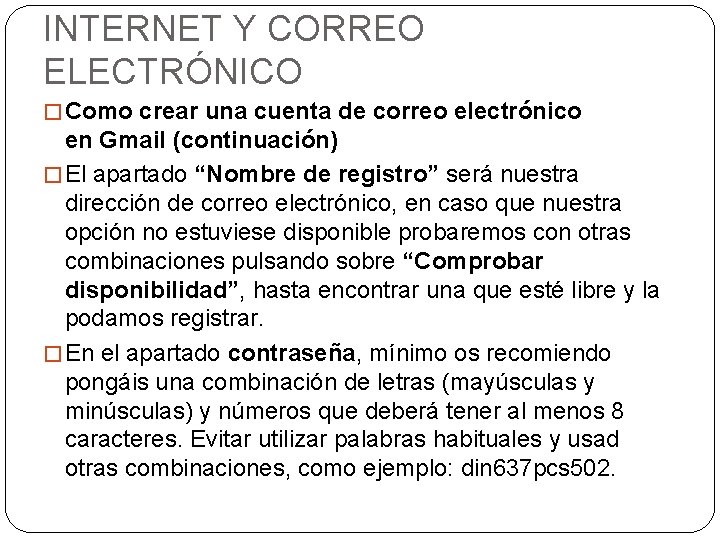 INTERNET Y CORREO ELECTRÓNICO � Como crear una cuenta de correo electrónico en Gmail