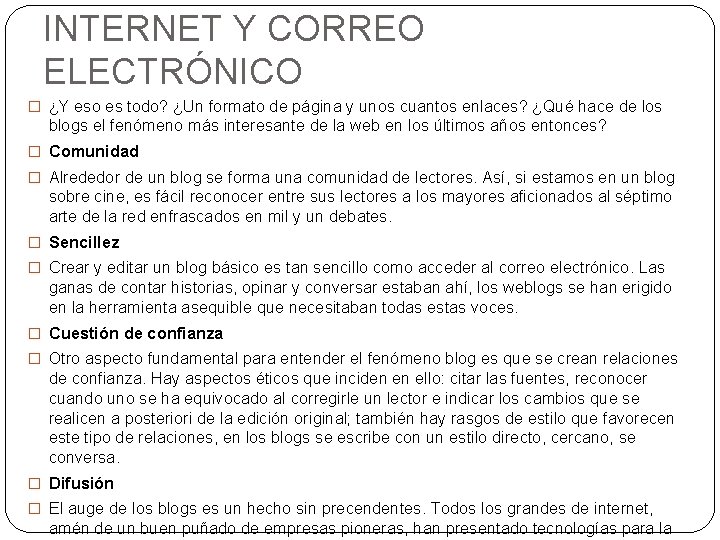 INTERNET Y CORREO ELECTRÓNICO � ¿Y eso es todo? ¿Un formato de página y