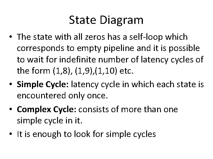 State Diagram • The state with all zeros has a self-loop which corresponds to
