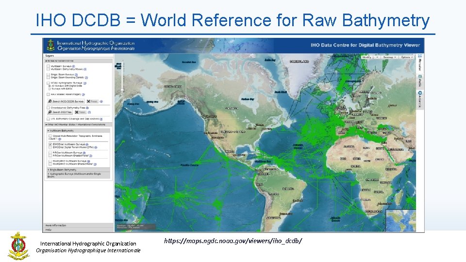 IHO DCDB = World Reference for Raw Bathymetry International Hydrographic Organization Organisation Hydrographique Internationale