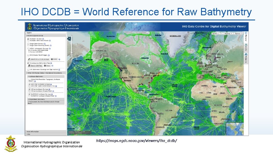 IHO DCDB = World Reference for Raw Bathymetry International Hydrographic Organization Organisation Hydrographique Internationale