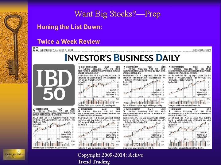 Want Big Stocks? —Prep Honing the List Down: Twice a Week Review Copyright 2009