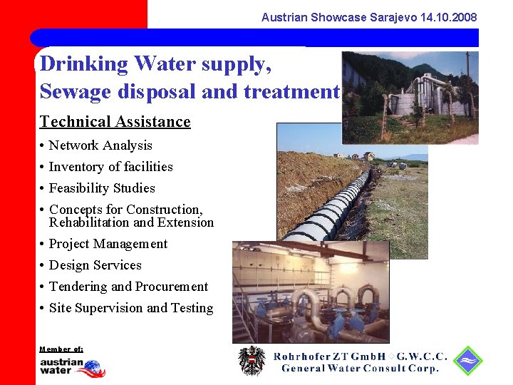 Austrian Showcase Sarajevo 14. 10. 2008 Drinking Water supply, Sewage disposal and treatment Technical