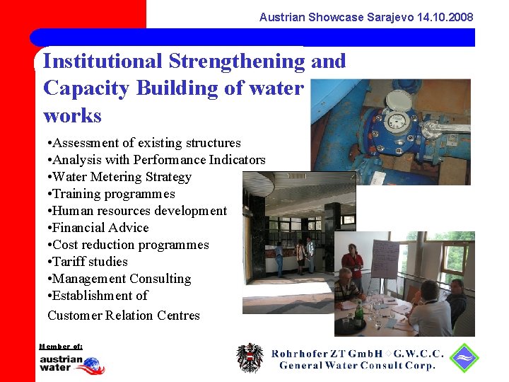 Austrian Showcase Sarajevo 14. 10. 2008 Institutional Strengthening and Capacity Building of water works