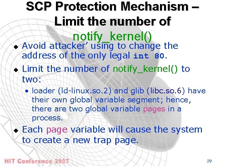 SCP Protection Mechanism – Limit the number of notify_kernel() u u Avoid attacker’ using