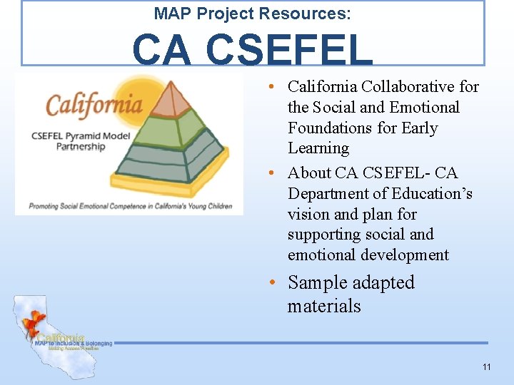 MAP Project Resources: CA CSEFEL • California Collaborative for the Social and Emotional Foundations