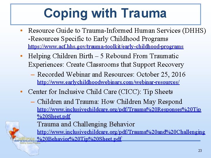 Coping with Trauma • Resource Guide to Trauma-Informed Human Services (DHHS) -Resources Specific to