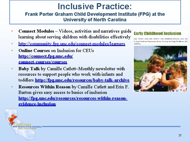 Inclusive Practice: Frank Porter Graham Child Development Institute (FPG) at the University of North