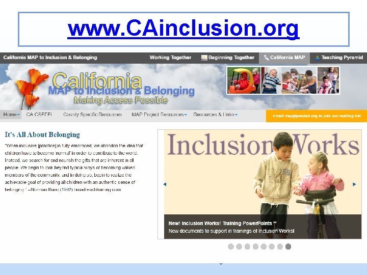 www. CAinclusion. org 9 