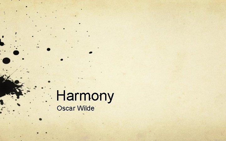 Harmony Oscar Wilde 