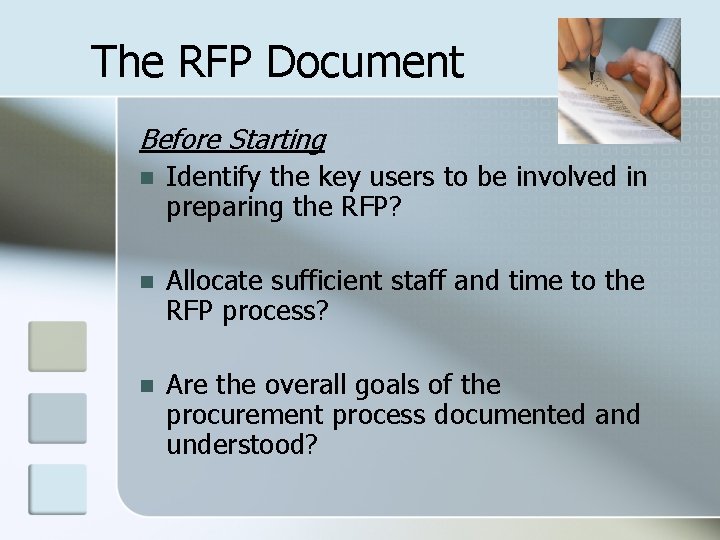 The RFP Document Before Starting n Identify the key users to be involved in