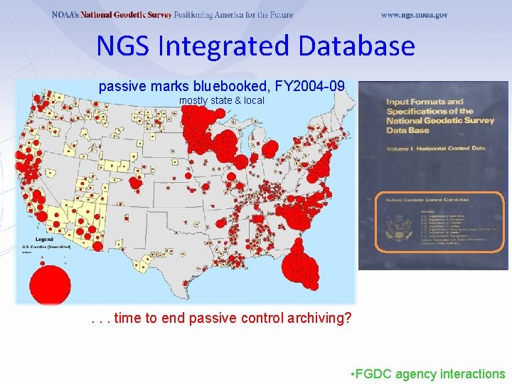 NGS Integrated Database passive marks bluebooked, FY 2004 -09 mostly state & local .