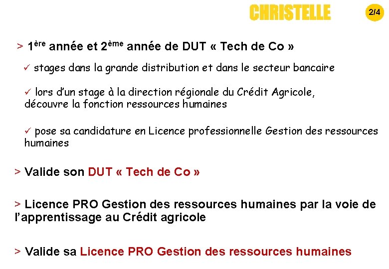 2/4 > 1ère année et 2ème année de DUT « Tech de Co »