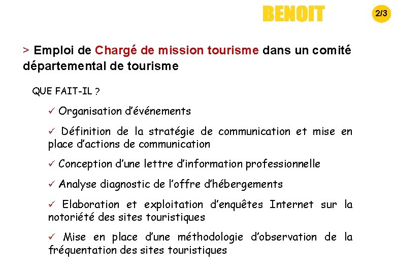 2/3 > Emploi de Chargé de mission tourisme dans un comité départemental de tourisme