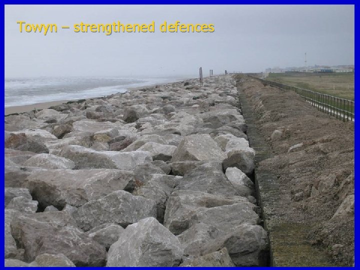 Towyn – strengthened defences 