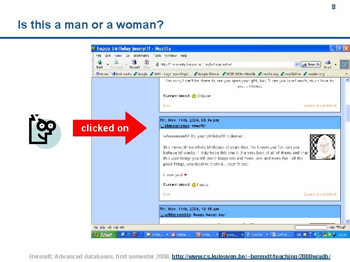 8 Is this a man or a woman? clicked on Berendt: Advanced databases, first