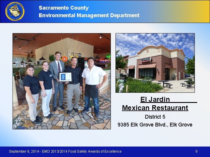 Sacramento County Environmental Management Department El Jardin Mexican Restaurant District 5 9385 Elk Grove