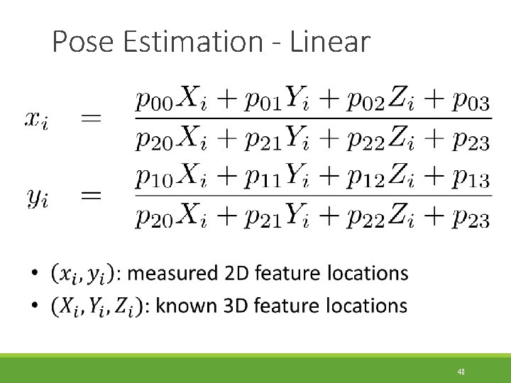 Pose Estimation - Linear Algorithms 48 
