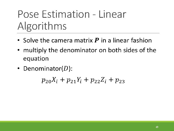 Pose Estimation - Linear Algorithms 49 