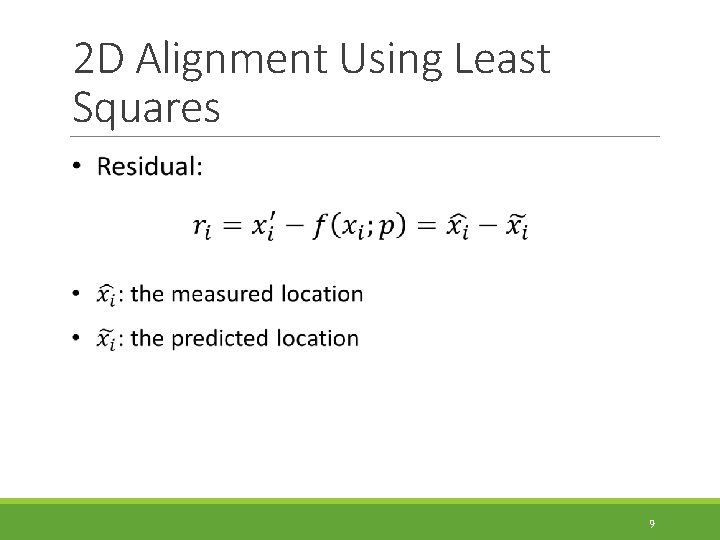2 D Alignment Using Least Squares 9 