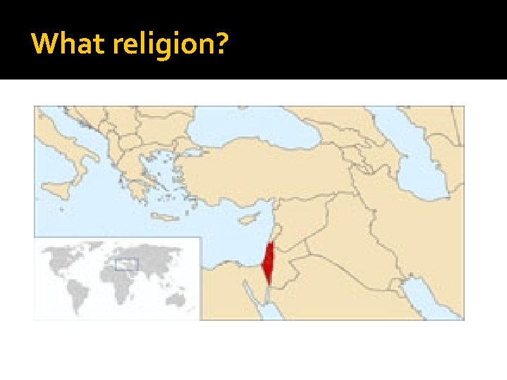 What religion? 