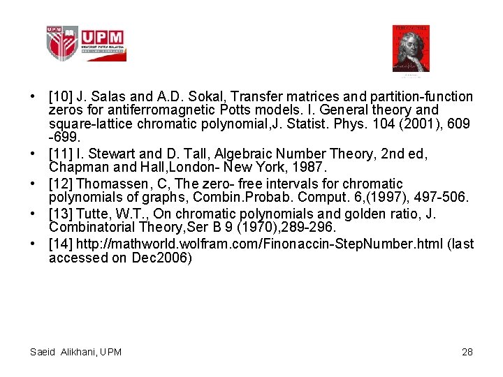  • [10] J. Salas and A. D. Sokal, Transfer matrices and partition-function zeros