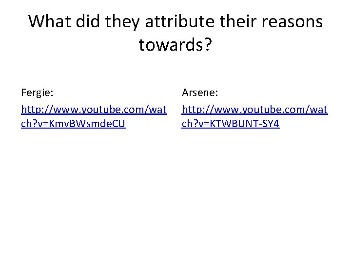 What did they attribute their reasons towards? Fergie: http: //www. youtube. com/wat ch? v=Kmv.