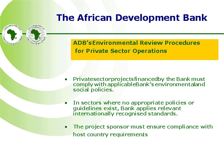 The African Development Bank ADB’s Environmental Review Procedures for Private Sector Operations • Private