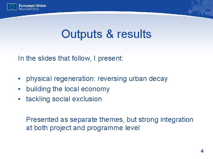 Outputs & results In the slides that follow, I present: • physical regeneration: reversing