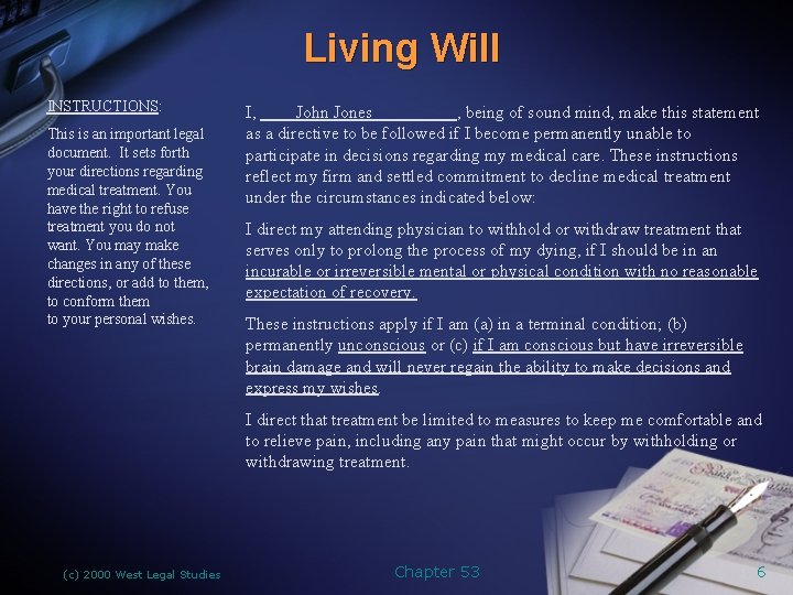 Living Will INSTRUCTIONS: This is an important legal document. It sets forth your directions