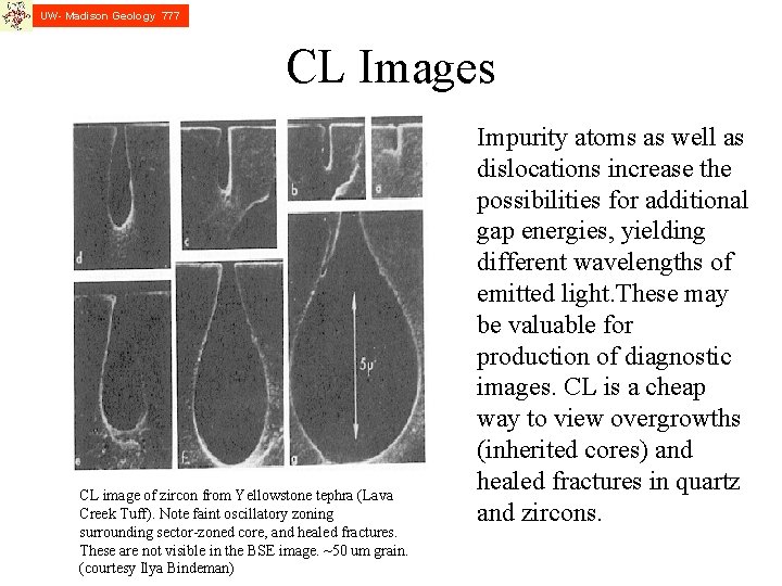 UW- Madison Geology 777 CL Images CL image of zircon from Yellowstone tephra (Lava